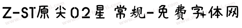 Z-ST原尖02星 常规字体转换